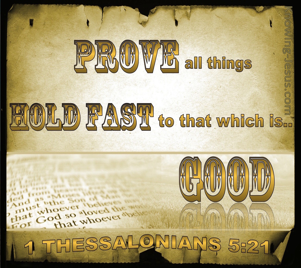 1 Thessalonians 5:21 Prove All Things And Hold Fast To Good (beige)